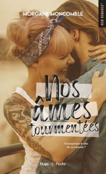 couverture livre Nos âmes tourmentées de Morgane Moncomble Hugo New Romance 9e Quai Romance Annecy