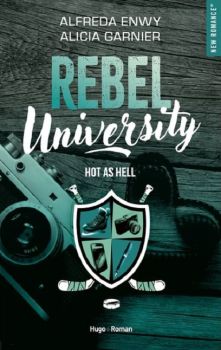 Rebel university d’Alfreda Enwy et Alicia Garnier 