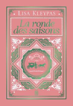 couverture livre La Ronde des Saisons de Lisa Kleypas J'ai Lu Edition 9e Quai Romance Annecy