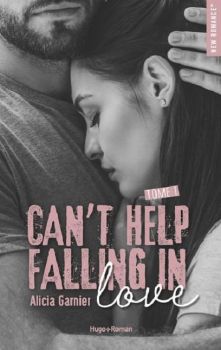 couverture livre Can't Help Falling in Love d'Alicia Garnier Hugo New Romance Edition 9e Quai Romance Annecy