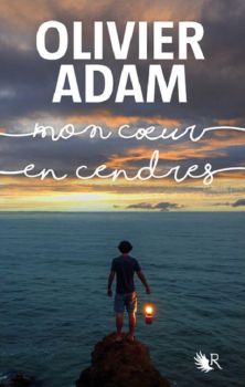 couverture livre Mon Cœur en cendre d'Olivier Adam Collection R 9e Quai Romance Annecy