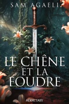 Le chêne et la foudre de Sam Agaeli